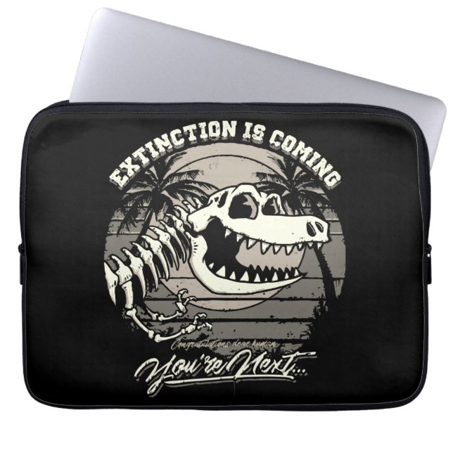 Extinction Is Coming You're Next Laptop Sleeve (Front)