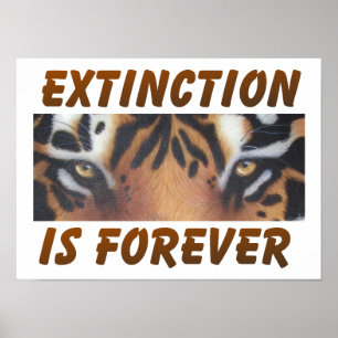 Extinction is forever poster