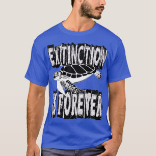 EXTINCTION IS FOREVER T-Shirt