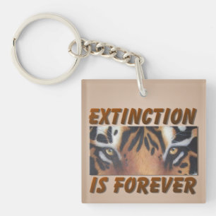 Extinction Is Forever Tiger Key Ring