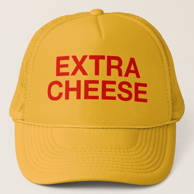 EXTRA CHEESE fun slogan trucker hat (Front)