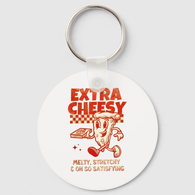 Extra Cheesy Unhinged Funny Retro Funny Adult Pran Key Ring (Front)