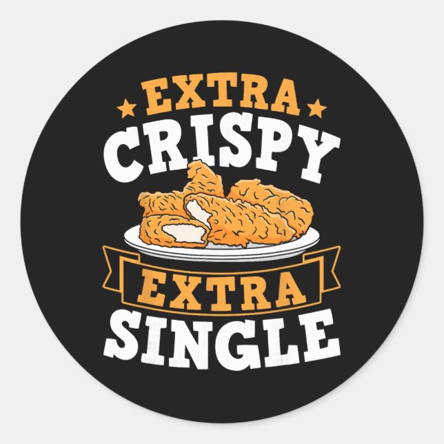 Extra Crispy Extra Single Chicken Tender  Classic Round Sticker (Front)