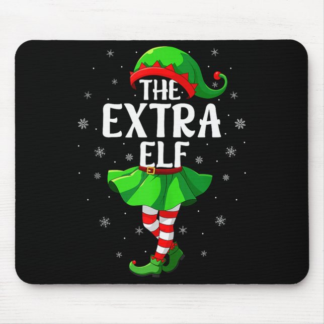 Extra Elf Christmas Girls Women Elf Squad Xmas Fam Mouse Pad (Front)