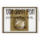 Extra Grumpy Today-Coffee