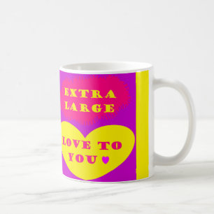 Extra large love to you message yellow and pink coffee mug