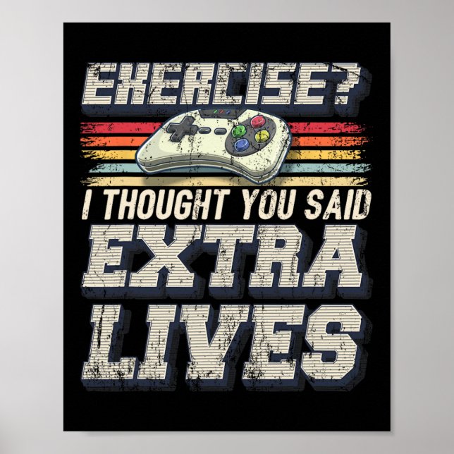 Extra Lives Funny Video Game Controller Retro Game Poster (Front)