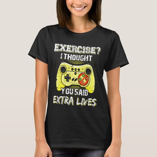 Extra Lives  Play Retro Game Video Game Controller T-Shirt (Front)