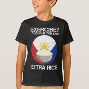 Extra Rice Philippines Fitness Humor Weightlifting T-Shirt