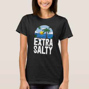 Extra Salty Women Beach Adventures Love Sunrise T-Shirt