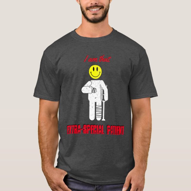 Extra-Special Patient T-Shirt (Front)