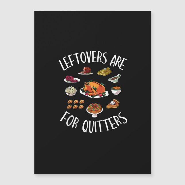 Extra Stuffing Y'All - Leftovers Are For Quitters (Front)