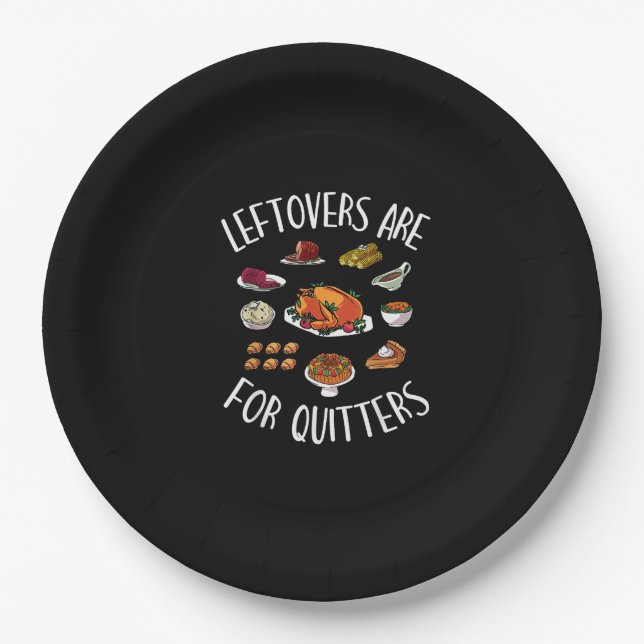 Extra Stuffing Y'All - Leftovers Are For Quitters Paper Plate (Front)