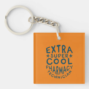 Extra Super Cool Pharmacy Technician Key Ring