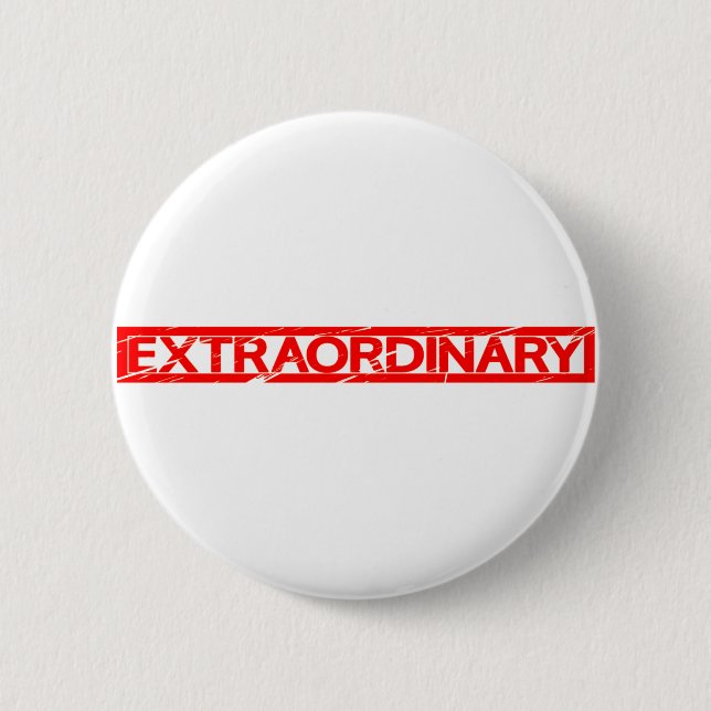 Extraordinary Stamp 6 Cm Round Badge (Front)