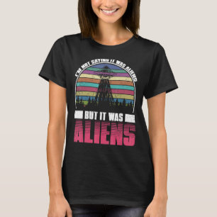 Extraterrestrial Retro Ufo Idea Alien T-Shirt