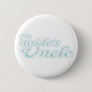 Extravaganza Bride's Uncle 6 Cm Round Badge