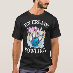 Extreme Bowling  Bowling Pins Bowling Ball Women M T-Shirt