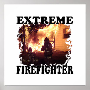 Extreme Firefighter Poster