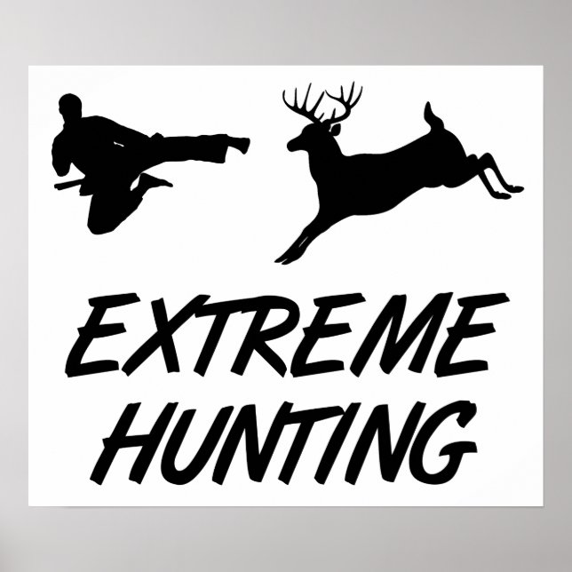 Extreme Hunting Karate Kick Deer Poster (Front)