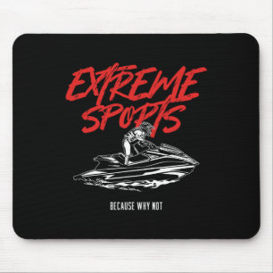 Extreme Water Sports Jet Ski Jetski Jet Skier Ocea Mouse Pad