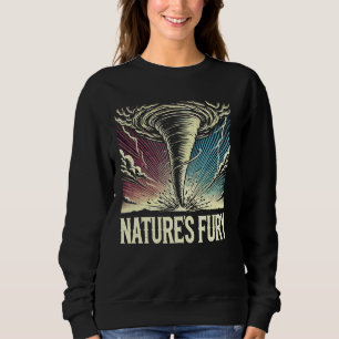 Extreme Weather Tornado Hunting Enthusiast Storm T Sweatshirt