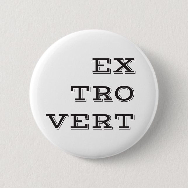 Extrovert Button (Front)