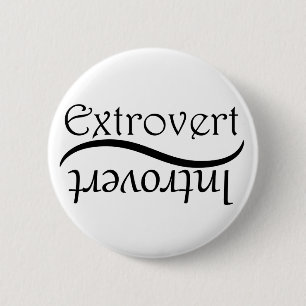 Extrovert-Introvert 6 Cm Round Badge