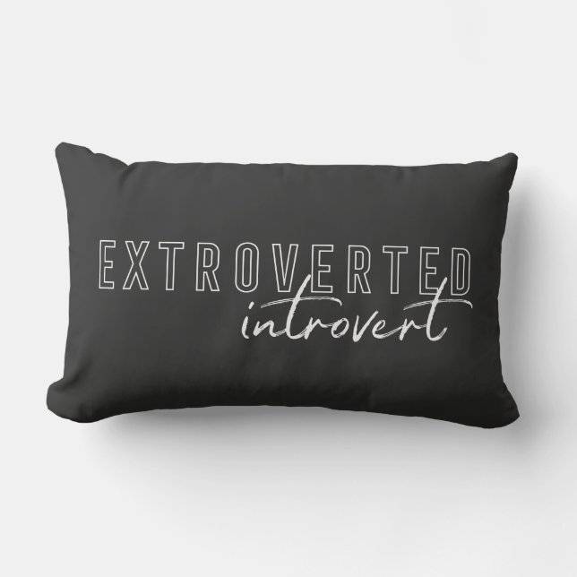 Extroverted Introvert Personality Funny Lumbar Cushion (Front)