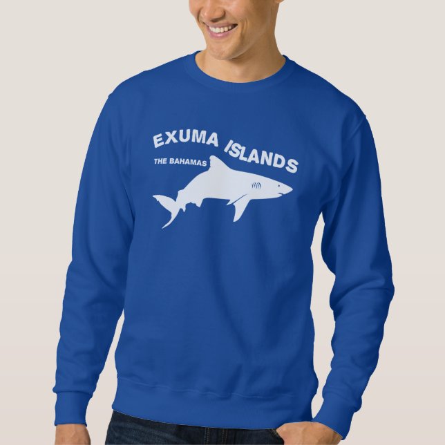 Exuma Islands - Bahamas Shark Diving Sweatshirt (Front)