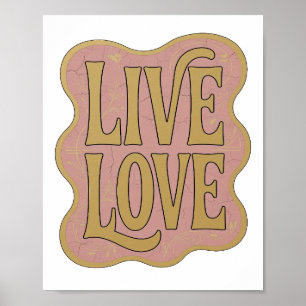 Eye-Catching Gold LIVE LOVE Bold Design Poster