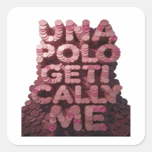 Eye-Catching Pink UNA POLO GET CALL ME Square Sticker