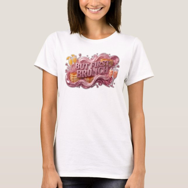 Eye-Catching Red BUT FIRST BRUNCH Tee (Front)