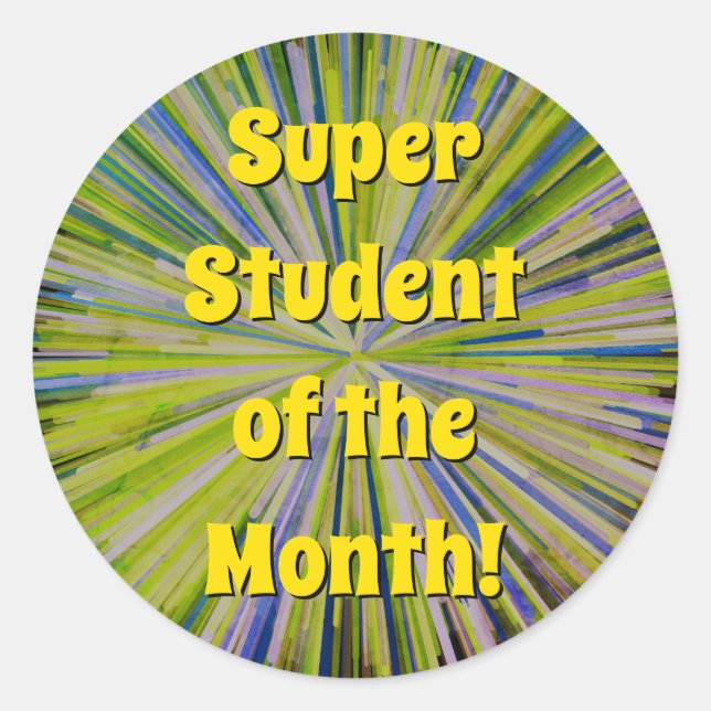 Eye-Catching "Super Student of the Month!" Classic Round Sticker (Front)