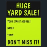 Eye-Catching Yard Sale Flyers<br><div class="desc">This flyer is expertly designed to catch attention for maximum impact. Just fill in the necessary information in the appropriate text box to specify the address, dates and time. Then, order a large supply of these to distribute around your neighbourhood and watch all the customers swarm to your yard sale!...</div>