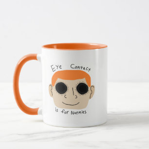 Eye Contact is for Normies Mug
