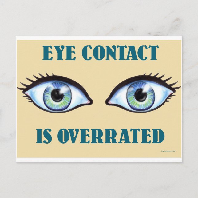 Eye Contact Is Overrated Postcard (Front)