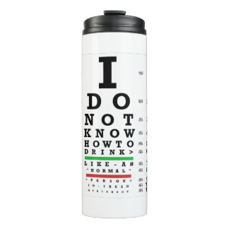 Eye Exam  - Sober Gifts Men Women Thermal Tumbler