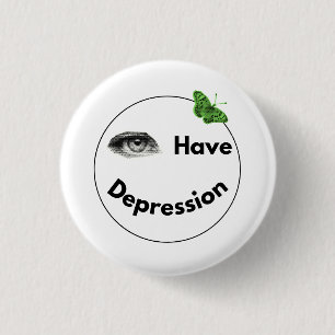 "Eye" have depression_butterfly 3 Cm Round Badge