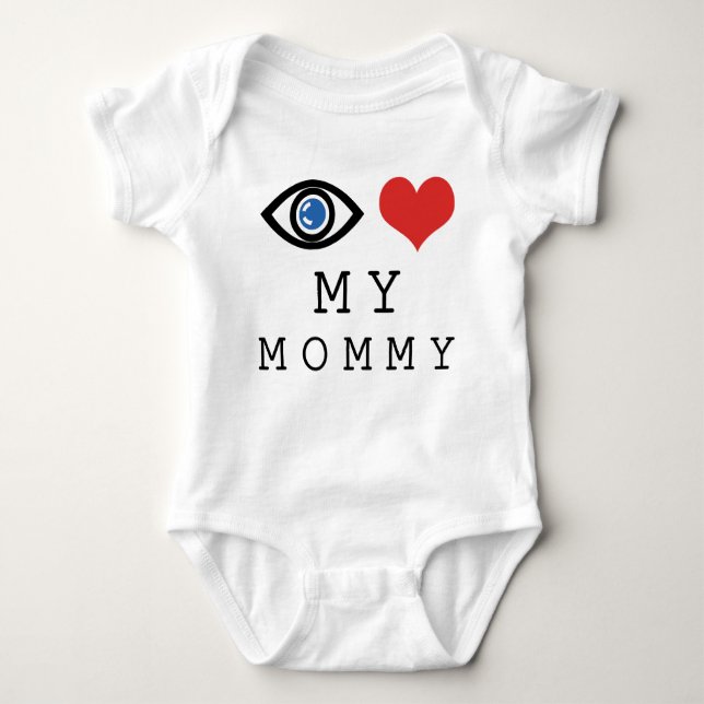 Eye Love My Mummy Custom Baby Bodysuit (Front)