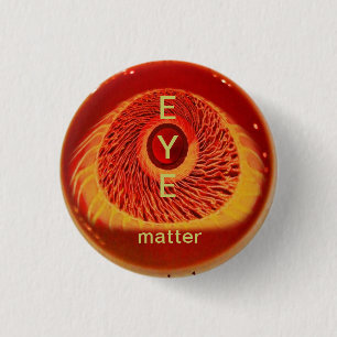 EYE matter 3 Cm Round Badge