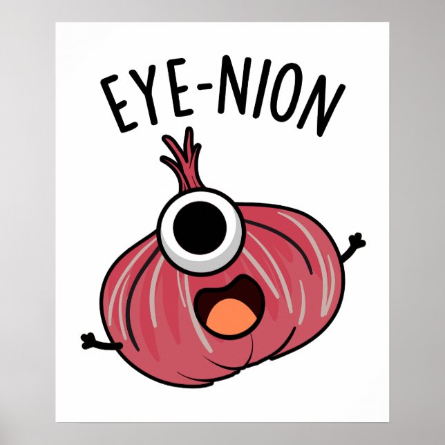 Eye-nion Funny Onion Pun  Poster (Front)