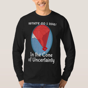 Eye of a Hurricane Season Cone of Uncertainty Funn T-Shirt