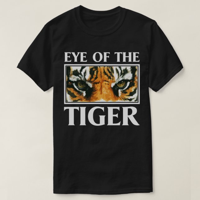 Eye Of The Tiger Slogan Motivational Animal Tee (Design Front)