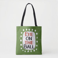 Eye On The Ball Tote Bag
