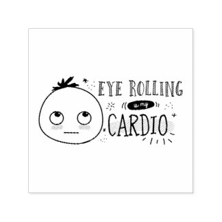 Eye Rolling is my Cardio The Woolies Meme Self-inking Stamp