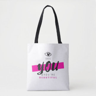 Eye See You & You're Beautiful Tote