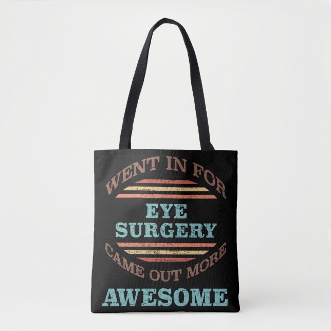 Eye Surgery Recovery Humour Tote Bag (Front)