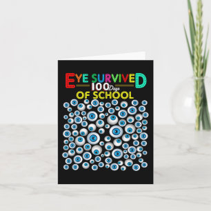 Eye Survived 100 Days Of School Teacher Kids Stude Card