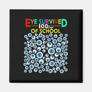 Eye Survived 100 Days Of School Teacher Kids Stude Magnet